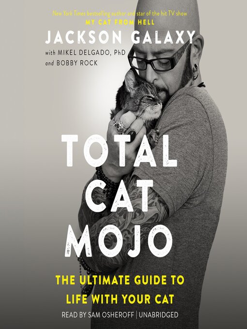 Title details for Total Cat Mojo by Jackson Galaxy - Available